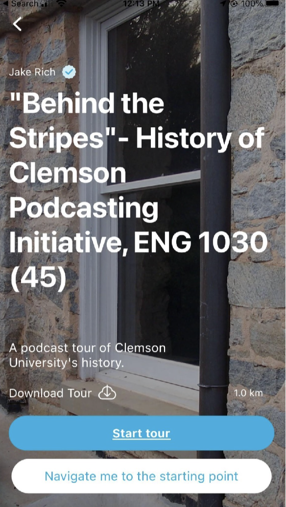 The home page of a phone application. The home page reads 'Behind the Stripes--History of Clemson Podcasting Initiative, ENGL 1030.' The text is centered in front of a stone building with a white window frame.